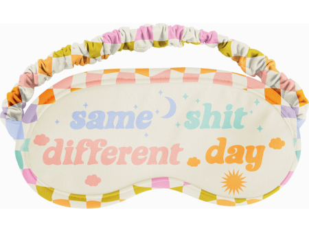 Same Shit Different Day Sleep Mask Online now