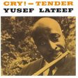 Yusef Lateef - Cry! - Tender Clear Color Vinyl LP Cheap